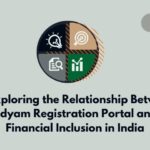 Exploring the Relationship Between Udyam Registration Portal and Financial Inclusion in India